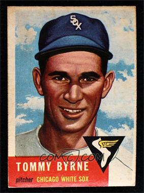 1953 Topps - [Base] #123.1 - Tommy Byrne (Bio Information in Black)