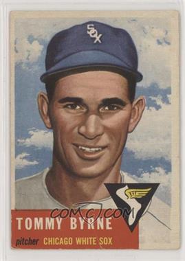 1953 Topps - [Base] #123.1 - Tommy Byrne (Bio Information in Black)