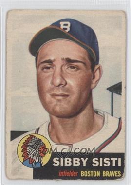 1953 Topps - [Base] #124.1 - Sibby Sisti (Bio Information in Black) [Good to VG‑EX]