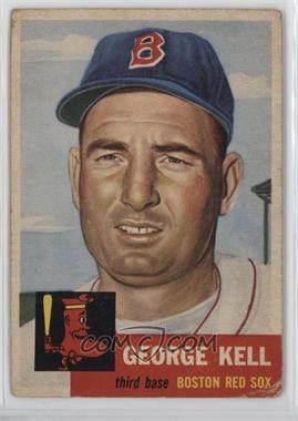 1953 Topps - [Base] #138.2 - George Kell (Bio Information is White) [Poor to Fair]