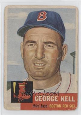 1953 Topps - [Base] #138.2 - George Kell (Bio Information is White) [Poor to Fair]