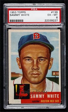 1953 Topps - [Base] #139.2 - Sammy White (Bio Information is White) [PSA 6 EX‑MT]