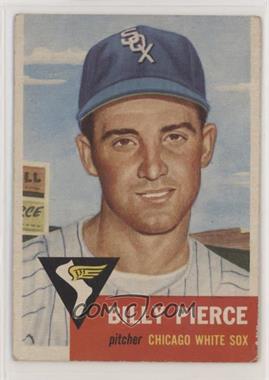 1953 Topps - [Base] #143.2 - Billy Pierce (Bio Information is White)