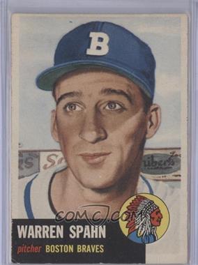 1953 Topps - [Base] #147.1 - Warren Spahn (Bio Information is Black) [Good to VG‑EX]