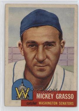 1953 Topps - [Base] #148.1 - Mickey Grasso (Bio Information is Black) [Good to VG‑EX]