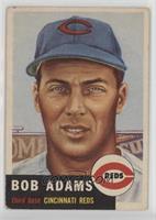 Bob Adams (Bio Information is White) [Good to VG‑EX]