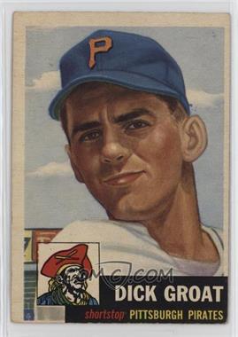 1953 Topps - [Base] #154.1 - Dick Groat (Bio Information is Black)