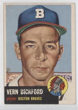 1953 Topps - [Base] #161.1 - Vern Bickford (Bio Information is Black)