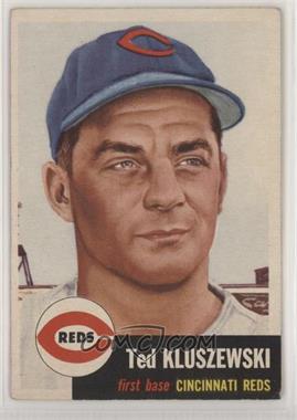 1953 Topps - [Base] #162.2 - Ted Kluszewski (Bio Information is White)