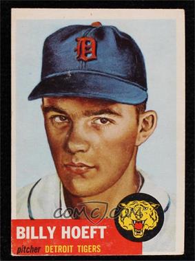 1953 Topps - [Base] #165.2 - Billy Hoeft (Bio Information is White)