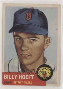 1953 Topps - [Base] #165.2 - Billy Hoeft (Bio Information is White)