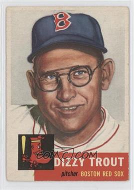 1953 Topps - [Base] #169 - Dizzy Trout