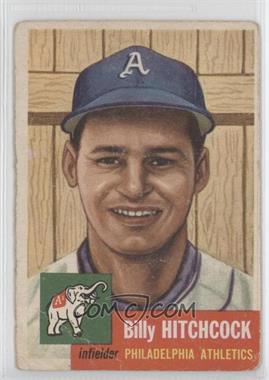 1953 Topps - [Base] #17 - Billy Hitchcock [Poor to Fair]