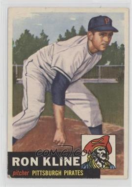 1953 Topps - [Base] #175 - Ron Kline [Poor to Fair]