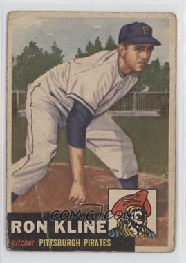 1953 Topps - [Base] #175 - Ron Kline [Poor to Fair]