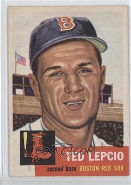 1953 Topps - [Base] #18 - Ted Lepcio