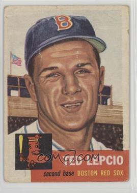 1953 Topps - [Base] #18 - Ted Lepcio [Good to VG‑EX]