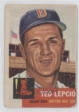 1953 Topps - [Base] #18 - Ted Lepcio [Good to VG‑EX]