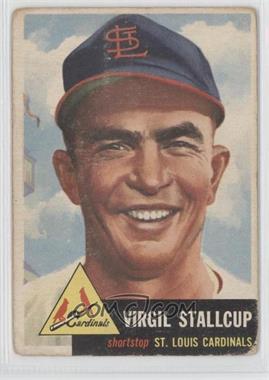 1953 Topps - [Base] #180 - Virgil Stallcup [Good to VG‑EX]