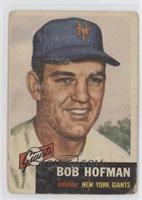Bob Hofman [Poor to Fair]