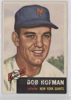 Bob Hofman [Poor to Fair]