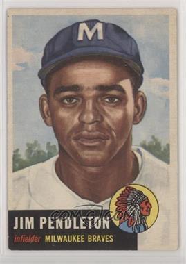 1953 Topps - [Base] #185 - Jim Pendleton