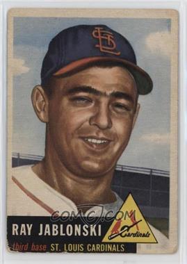 1953 Topps - [Base] #189 - Ray Jablonski [Good to VG‑EX]