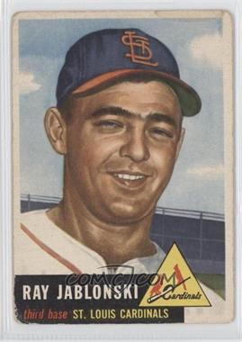 1953 Topps - [Base] #189 - Ray Jablonski [Good to VG‑EX]