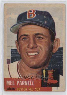 1953 Topps - [Base] #19 - Mel Parnell [Good to VG‑EX]