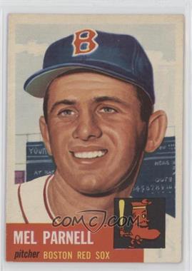 1953 Topps - [Base] #19 - Mel Parnell [Good to VG‑EX]