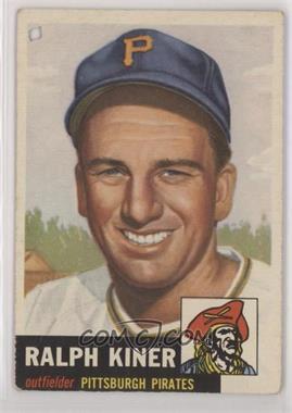 1953 Topps - [Base] #191 - Ralph Kiner [Poor to Fair]