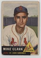 Mike Clark [Poor to Fair]