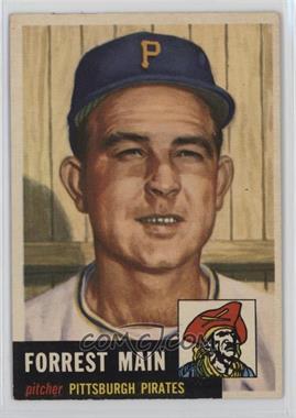 1953 Topps - [Base] #198 - Forrest Main