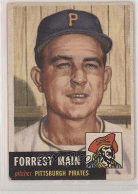 1953 Topps - [Base] #198 - Forrest Main