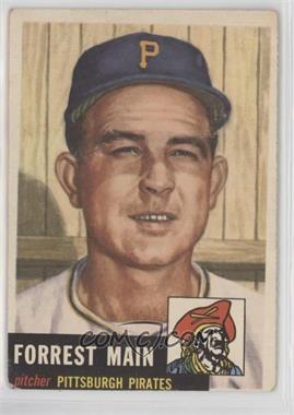 1953 Topps - [Base] #198 - Forrest Main