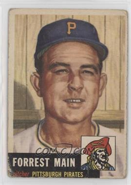 1953 Topps - [Base] #198 - Forrest Main