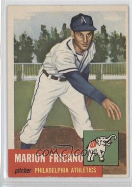 1953 Topps - [Base] #199 - Marion Fricano