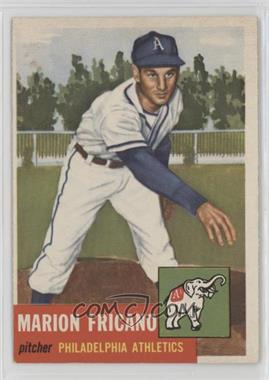 1953 Topps - [Base] #199 - Marion Fricano