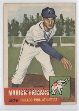 1953 Topps - [Base] #199 - Marion Fricano [Good to VG‑EX]