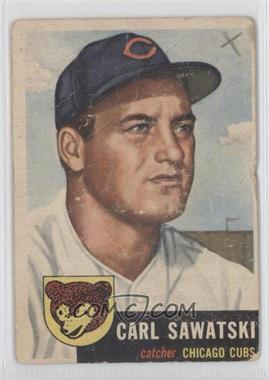 1953 Topps - [Base] #202 - Carl Sawatski [Good to VG‑EX]