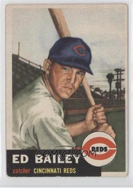 1953 Topps - [Base] #206 - Ed Bailey [Good to VG‑EX]