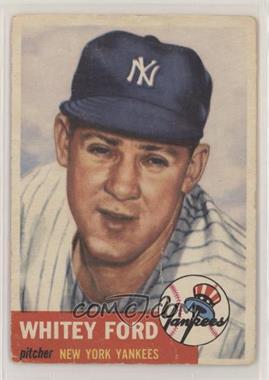 1953 Topps - [Base] #207 - Whitey Ford [Poor to Fair]