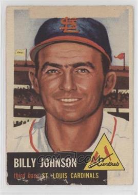 1953 Topps - [Base] #21 - Billy Johnson [Poor to Fair]