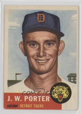 1953 Topps - [Base] #211 - J.W. Porter