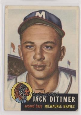 1953 Topps - [Base] #212 - Jack Dittmer [Poor to Fair]