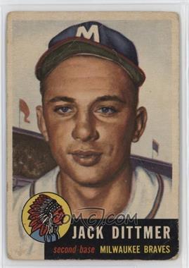 1953 Topps - [Base] #212 - Jack Dittmer [Poor to Fair]