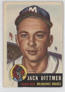 1953 Topps - [Base] #212 - Jack Dittmer [Poor to Fair]