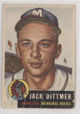 1953 Topps - [Base] #212 - Jack Dittmer [Poor to Fair]