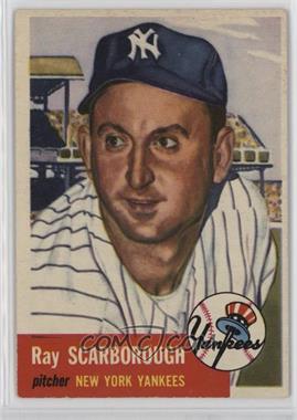 1953 Topps - [Base] #213 - Ray Scarborough