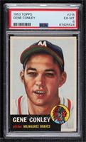 Gene Conley [PSA 6 EX‑MT]